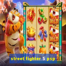 street fighter 5 psp