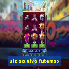 ufc ao vivo futemax