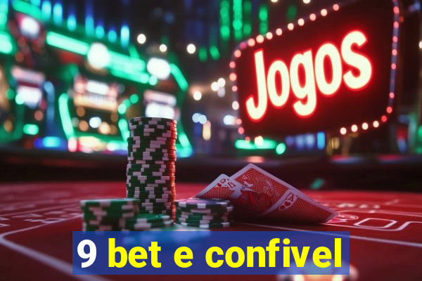 9 bet e confivel