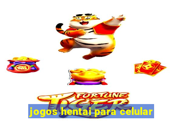 jogos hentai para celular