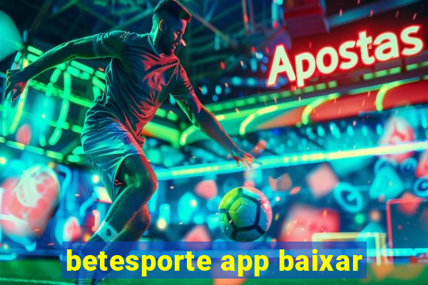 betesporte app baixar