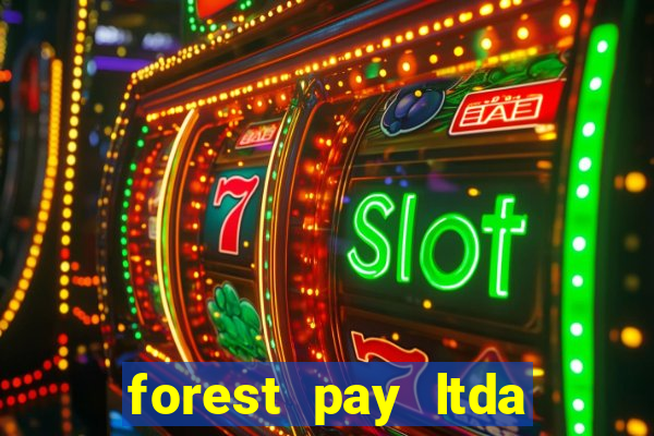 forest pay ltda plataforma de jogos