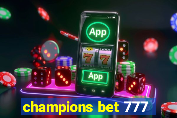 champions bet 777