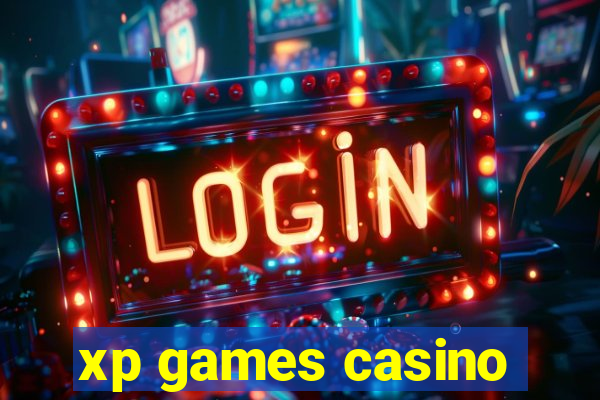 xp games casino