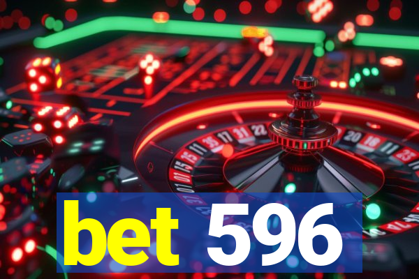 bet 596