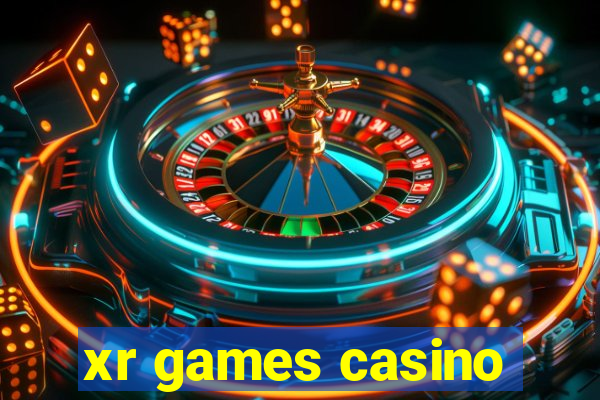 xr games casino