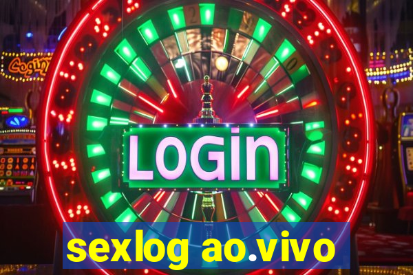 sexlog ao.vivo