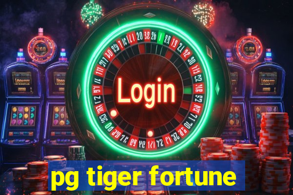 pg tiger fortune