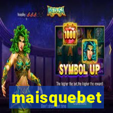 maisquebet