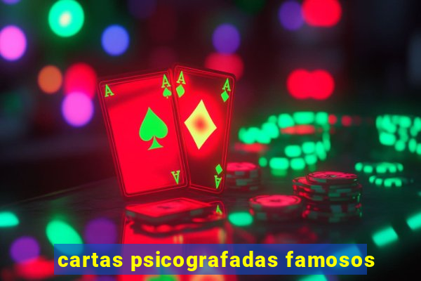 cartas psicografadas famosos