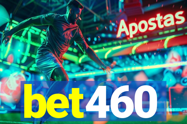 bet460