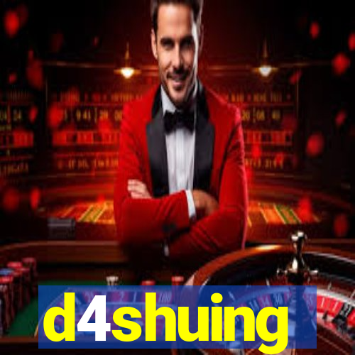 d4shuing