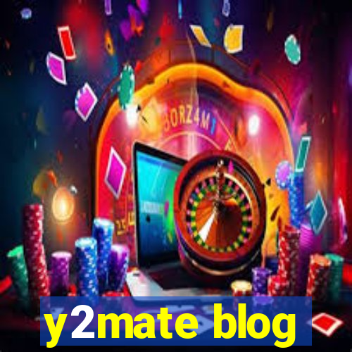 y2mate blog