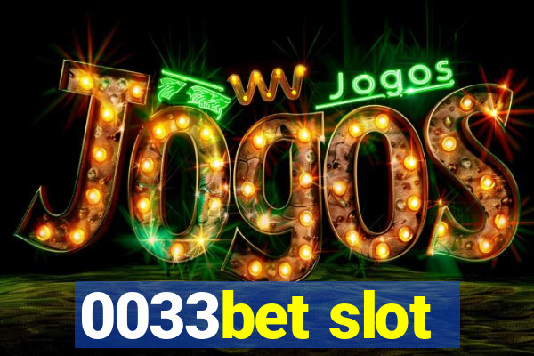 0033bet slot