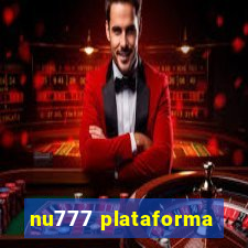 nu777 plataforma