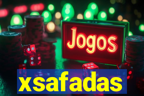 xsafadas