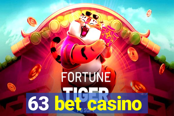 63 bet casino