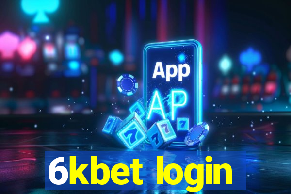 6kbet login