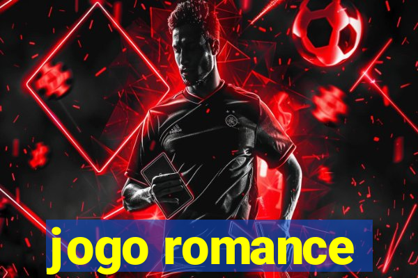 jogo romance