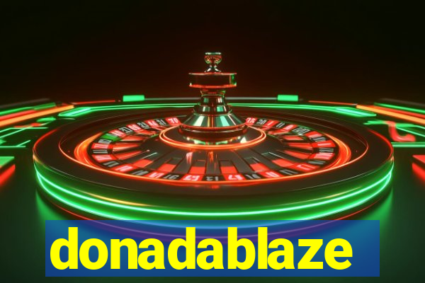 donadablaze