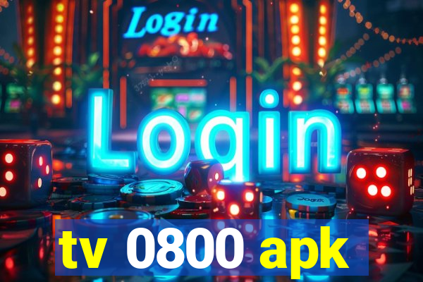 tv 0800 apk