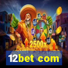 12bet com