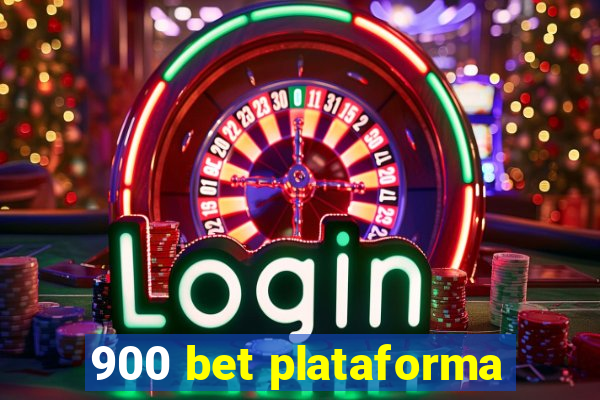 900 bet plataforma