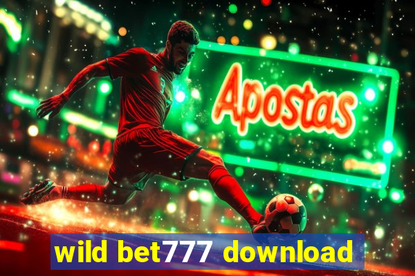 wild bet777 download