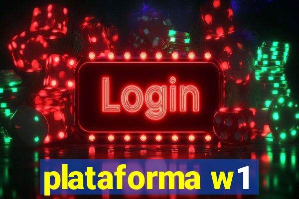 plataforma w1