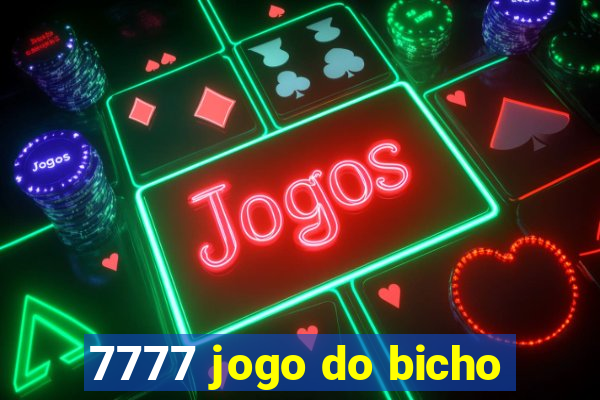 7777 jogo do bicho