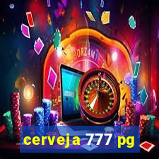 cerveja 777 pg