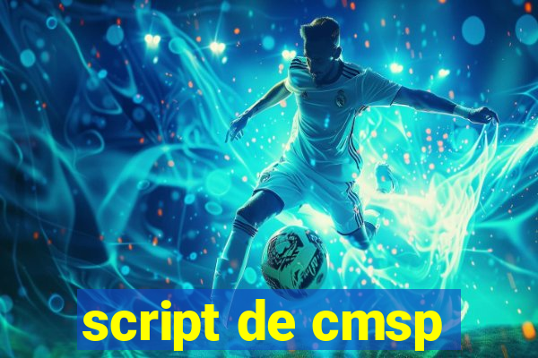 script de cmsp