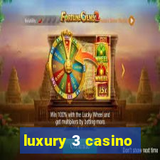 luxury 3 casino