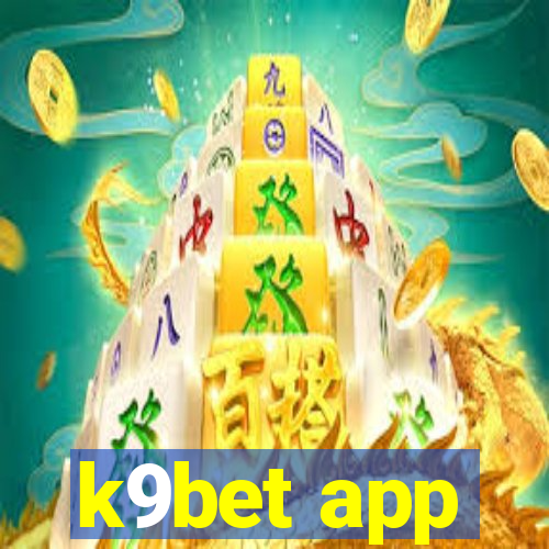 k9bet app