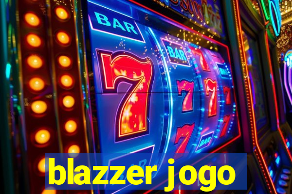 blazzer jogo