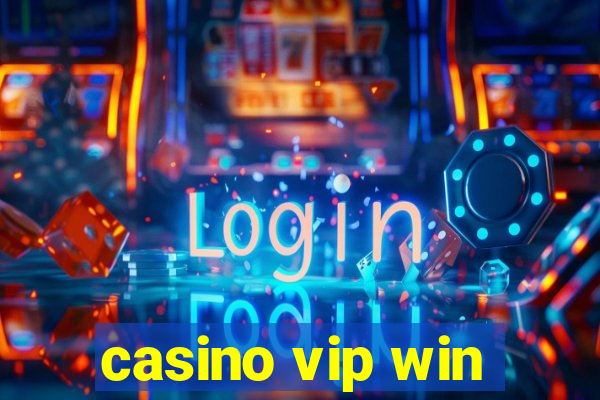 casino vip win