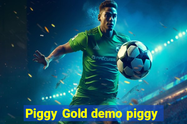 Piggy Gold demo piggy