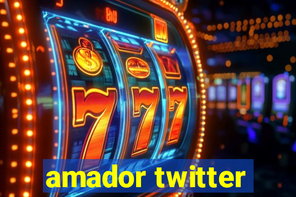 amador twitter