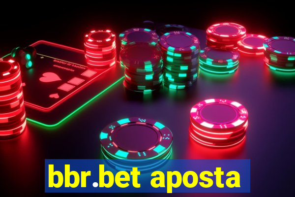 bbr.bet aposta