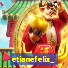 etianefelix_