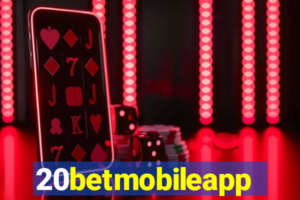 20betmobileapp