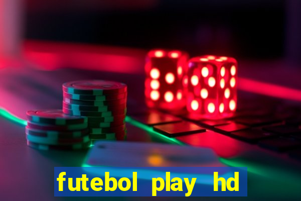 futebol play hd s?o paulo