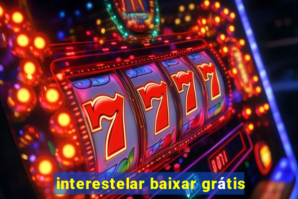 interestelar baixar grátis