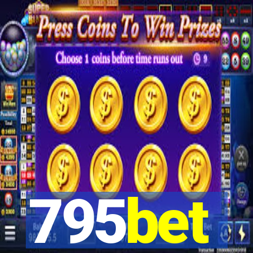 795bet