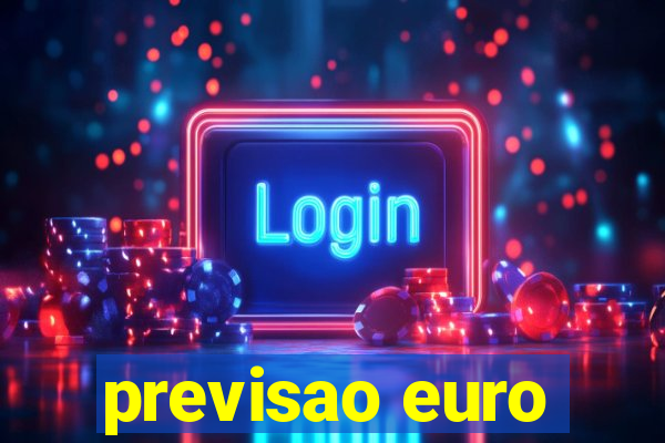 previsao euro