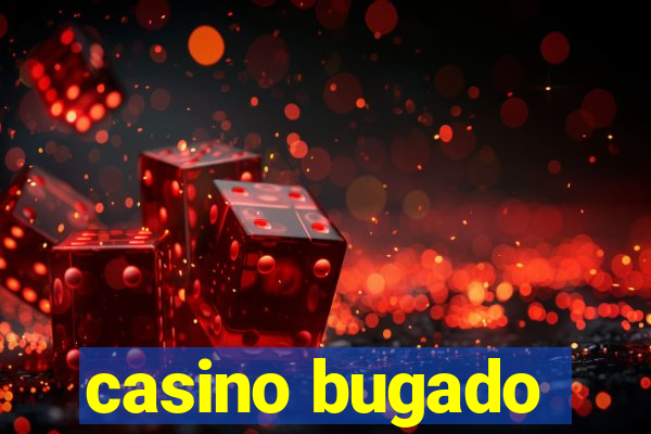 casino bugado