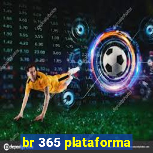 br 365 plataforma