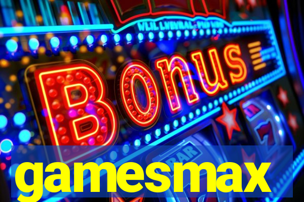 gamesmax