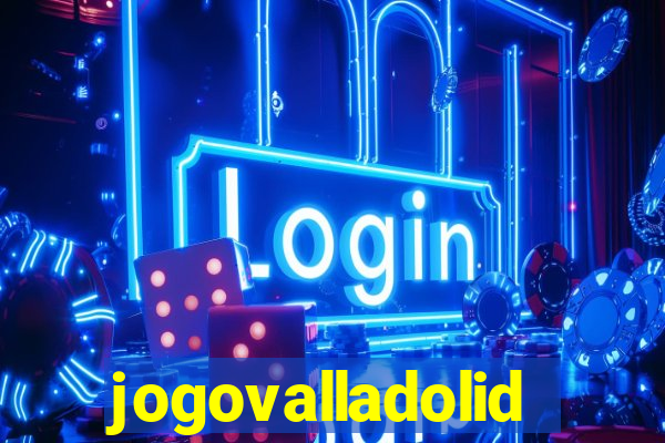 jogovalladolid