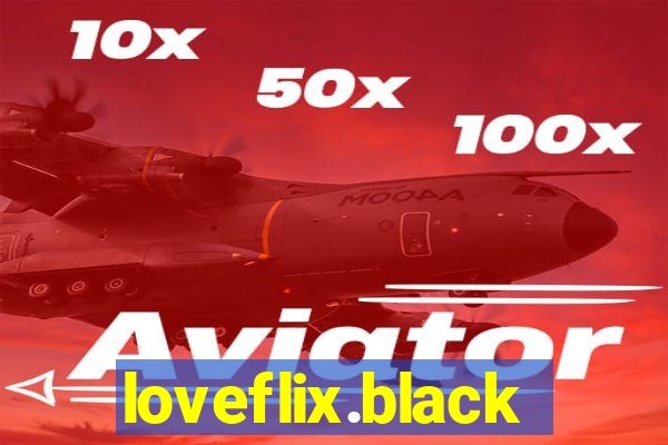 loveflix.black